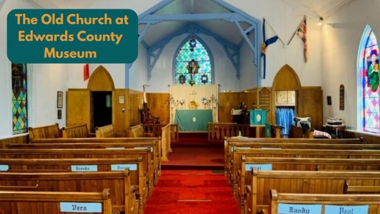 Inside the Old Church at Edwards County Museum: Hidden Details